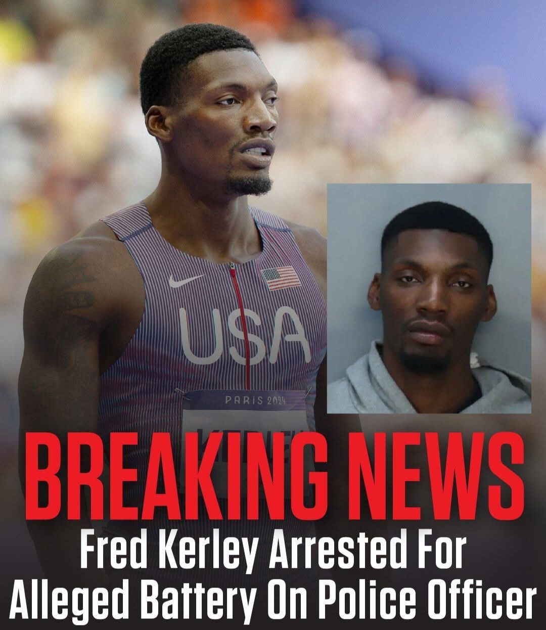 Olympic Champion Fred Kerley has Been Arrested